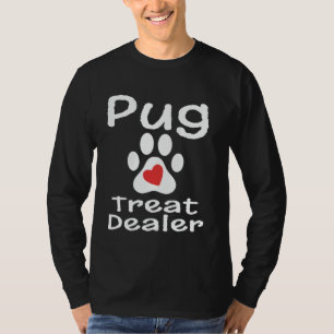 Pug Treat Dealer Paw Print Heart Dog Lover Mum Dad T-Shirt
