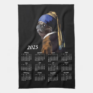 Pug w/Pearl Earring Vermeer Painting 2025 Calendar Tea Towel