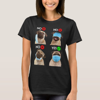 Pug Wear Face Mask Right Social Distance Dog Lover T-Shirt