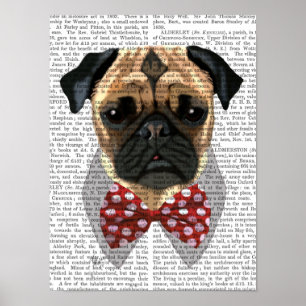 Pug with Red and White Spotty Bow Tie Poster