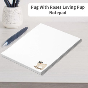 Pug With Roses Loving Pup Notepad