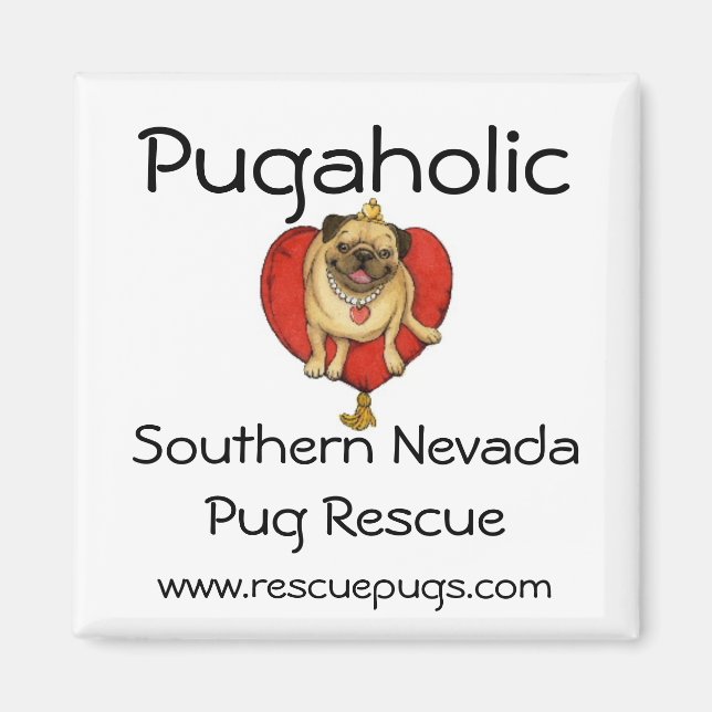 Pugaholic, Southern NevadaPug ... Magnet (Front)