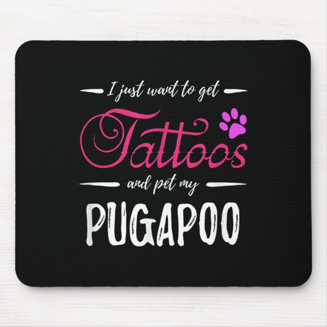 Pugapoo Dog Lover Tattoo Funny Dog Mum Gift Idea  Mouse Pad (Front)