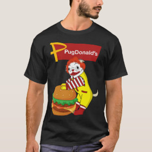 PugDonalds-Pug Burger Clown Classic  214 T-Shirt