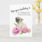 Puggin' Pawsome Cute Pug Dog Birthday