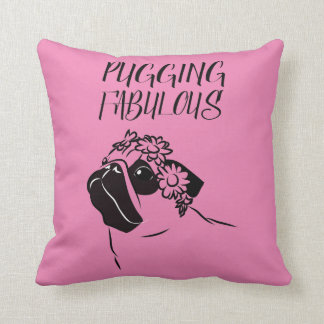 Pugging Fabulous Cushion