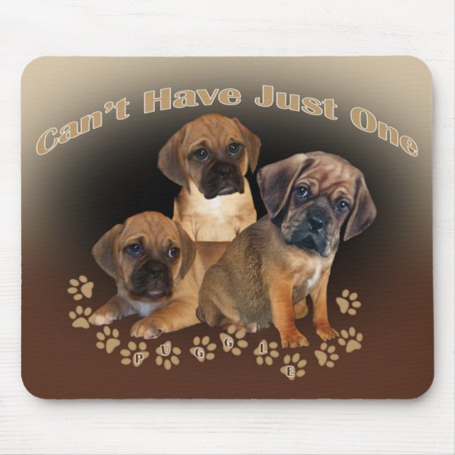 Puggle Can't Have Just One Mousepad (Front)