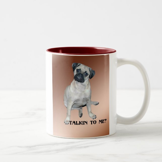 Puggle Talkin to Me Mug (Right)