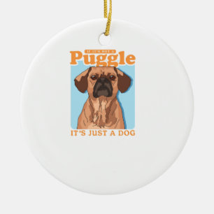 Puggles Dog Owner It's A Puggle Copy Ceramic Ornament