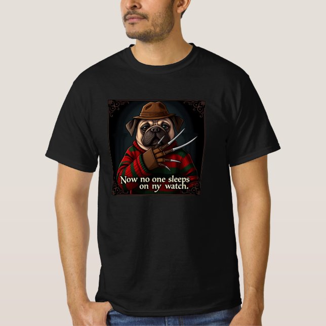 Puggy Krueger No One Sleeps On My Watch T-Shirt (Front)