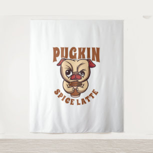 Pugkin Spice Latte Coffee Pumpkin Spice Pug Owner Tapestry