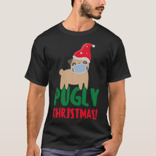 Pugly Christmask Woofmas - Funny Pug Christmas in T-Shirt