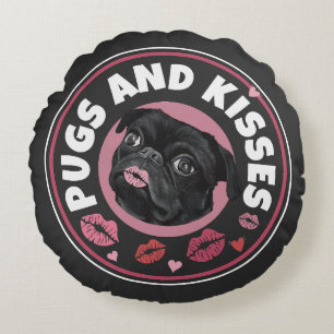 Pugs And Kisses   Cute Pun   Pug Lovers Round Cushion
