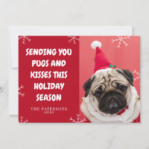 Pugs And Kisses Your Pug Dog Pet Photo Christmas Holiday Card