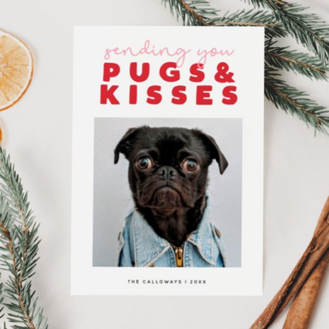PUGS & KISSES Funny Pug Dog Christmas Holiday Card (Creator Uploaded)