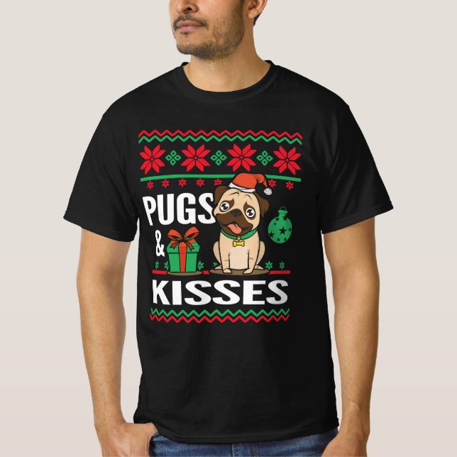 Pugs & Kisses Ugly Christmas T-Shirt (Front)