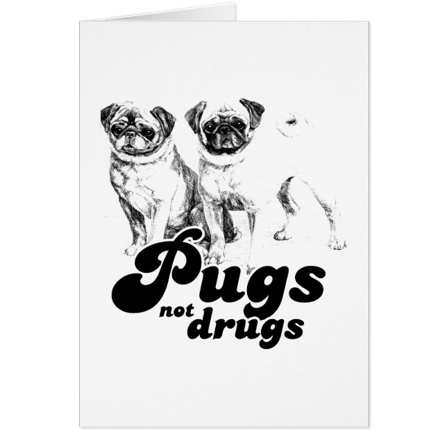 PUGS NOT DRUGS 2 (Front)
