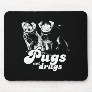 PUGS NOT DRUGS 2 T-shirt Mouse Pad