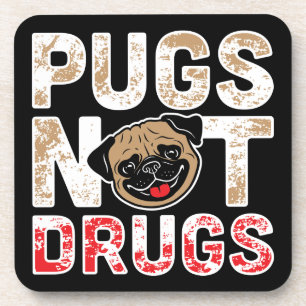 Pugs Not Drugs - Cute, Funny, Novelty Dog Cartoon Coaster