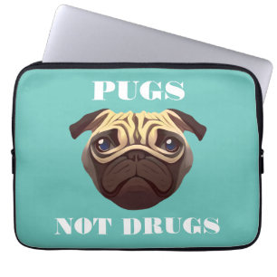 Pugs not drugs laptop sleeve