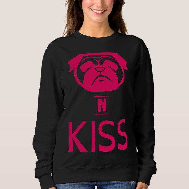 Pugs! Pug and Kiss - dog kisses - xoxoxo - puglove Sweatshirt (Front)