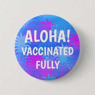 Pukana Hawaiian Pineapple Aloha Vaccinated 6 Cm Round Badge