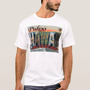 Pukoo, HawaiiLarge Letter ScenesPukoo, HI T-Shirt