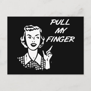 Pull My Finger Retro Housewife B&W Postcard