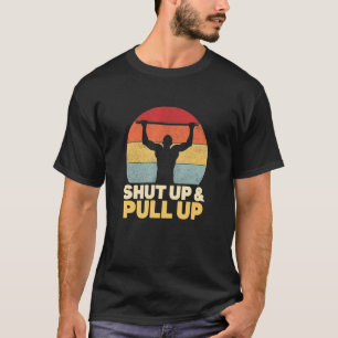 Pull Up Retro Calisthenics Gymnastic Exercises T-Shirt