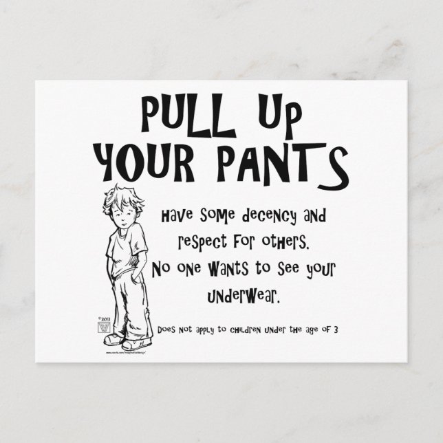 Pull Up Your Pants Postcard (Front)