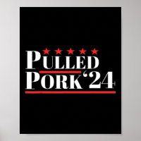 Pulled Pork 24 Funny Meat Lover Bbq Political Humo