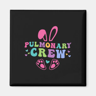 Pulmonary Crew Easter Bunny Healthcare Nurse Medic Magnet