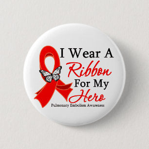 Pulmonary Embolism I Wear a Ribbon For My Hero 6 Cm Round Badge
