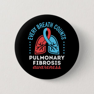 Pulmonary Fibrosis Awareness Every Breath Counts 6 Cm Round Badge