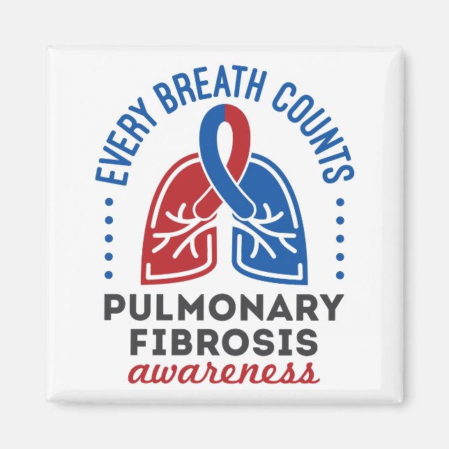 Pulmonary Fibrosis Awareness Every Breath Counts Magnet (Front)
