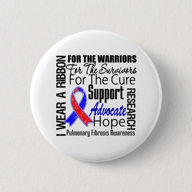 Pulmonary Fibrosis I Wear a Ribbon Tribute 6 Cm Round Badge (Front)