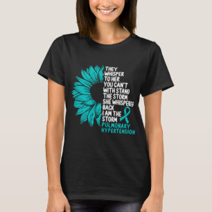 Pulmonary Hypertension Awareness I am the Storm T-Shirt
