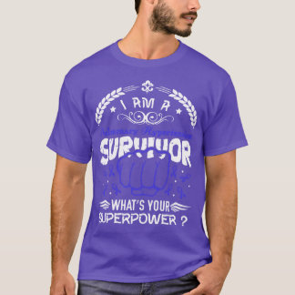 Pulmonary Hypertension Awareness Survivor Whats Yo T-Shirt