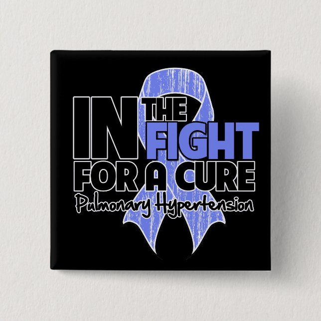 Pulmonary Hypertension In The Fight For a Cure 15 Cm Square Badge (Front)