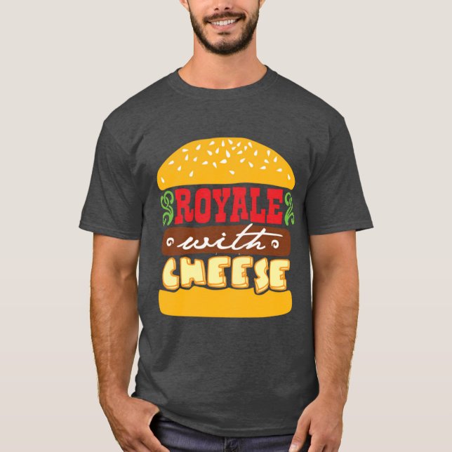 Pulp Fiction Royale with cheese gift T-Shirt (Front)