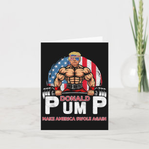 Pump America Swole Again Funny Trump 2024 Card