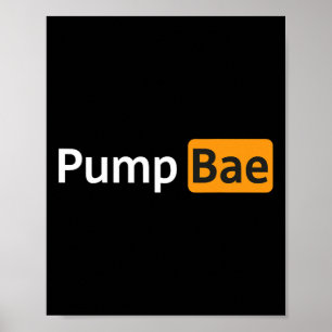 Pump Bae Funny Gym Bodybuilding  Poster