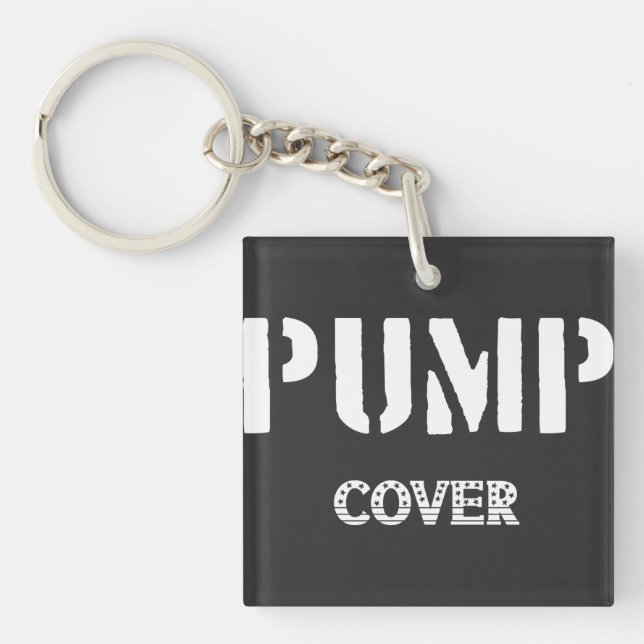 Pump Cover Gym Workout Fitness  Keychain (Front)