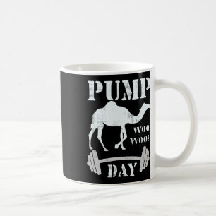 Pump Day Weightlifting Bodybuilding Joke Tee Gym H Coffee Mug