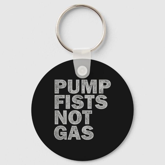 Pump Fists Not Gas Funny New Jersey Beach Souvenir Key Ring (Front)