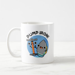 Pump Iron Funny Exercise Pun  Coffee Mug