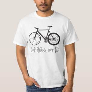 PUMP PEDALS, NOT GAS T-Shirt