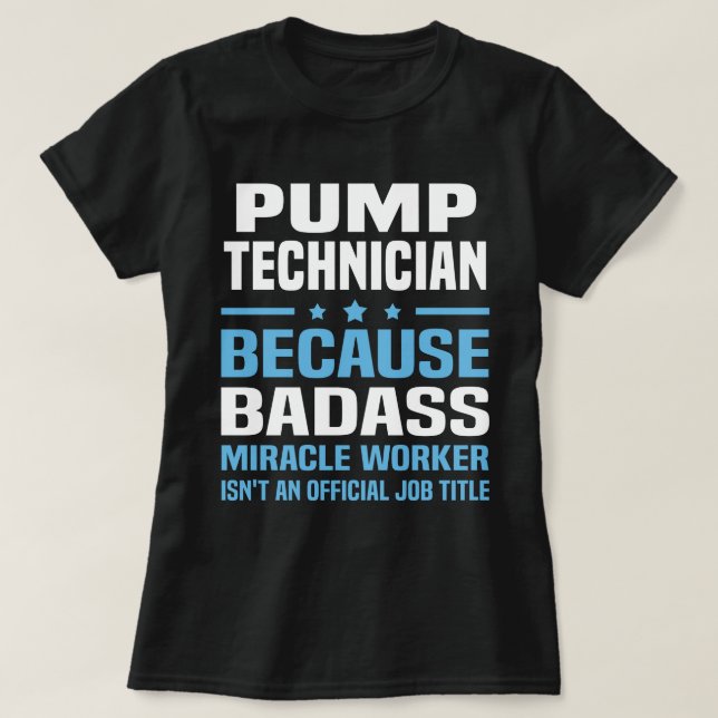Pump Technician T-Shirt (Design Front)