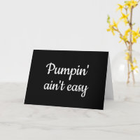 Pumpin' ain't easy exclusive breast pumping