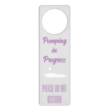 “Pumping in Progress” Privacy Door Hanger
